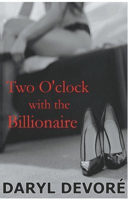 Two O'clock with the Billionaire 1