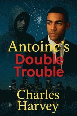 bokomslag Antoine's Double Trouble