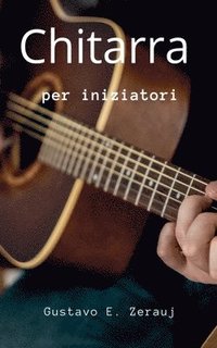 bokomslag Chitarra Per iniziatori