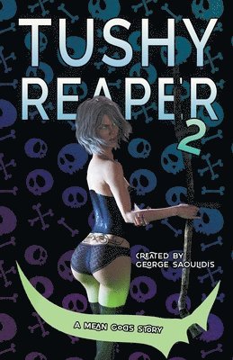 George Saoulidis - Tushy Reaper 2, Häftad