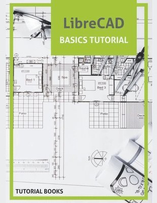 LibreCAD Basics Tutorial 1