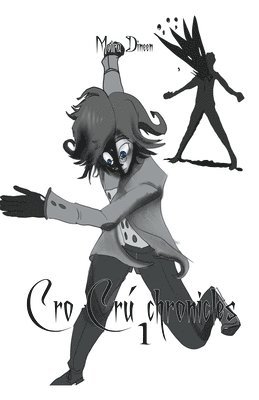 Moira Dineen - Cro Crú Chronicles 1, Häftad