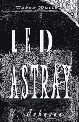 Led Astray 1