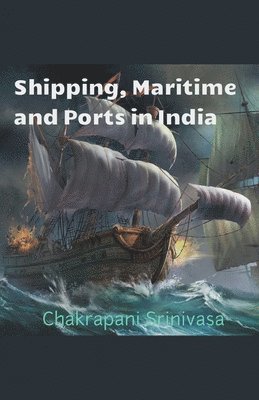 bokomslag Shipping, Maritime and Ports in India