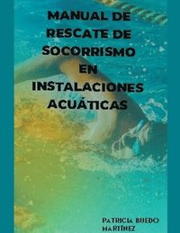 bokomslag Manual de rescate de socorrismo en instalaciones acuaticas