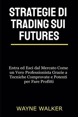 bokomslag Strategie di Trading sui Futures