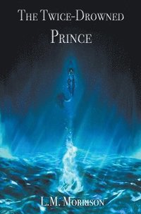 bokomslag The Twice-Drowned Prince