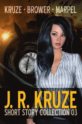 J. R. Kruze Short Story Collection 03 1