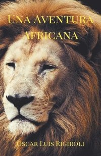 bokomslag Una Aventura Africana