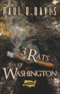 bokomslag The Three Rats of Washington