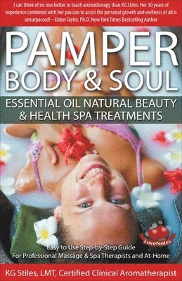 bokomslag Pamper Body & Soul Essential Oil Natural Beauty & Health Spa Treatments