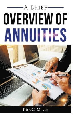 bokomslag A Brief Overview of Annuities