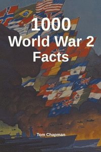 bokomslag 1000 World War 2 Facts