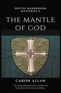 bokomslag The Mantle of God