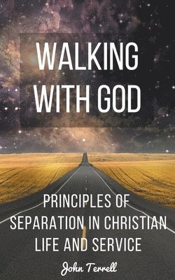 Walking With God 1