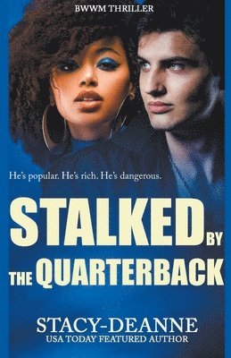 Stalked by the Quarterback 1