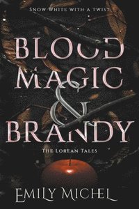 bokomslag Blood Magic and Brandy