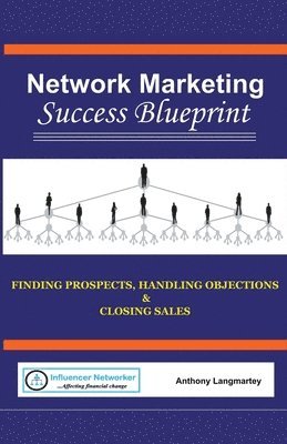 Network Marketing Success Blueprint 1