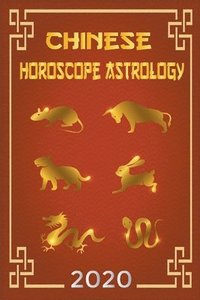 bokomslag Chinese Horoscope & Astrology 2020