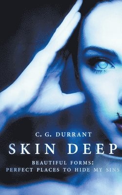 C G Durrant, C. G. Durrant, C.G. Durrant - Skin Deep, Häftad