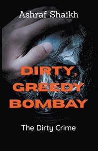 bokomslag The Dirty Crime
