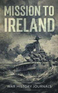 bokomslag Mission to Ireland