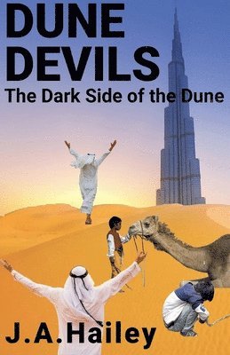 Dune Devils, The Dark Side of the Dune