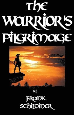 bokomslag Warrior's Pilgrimage