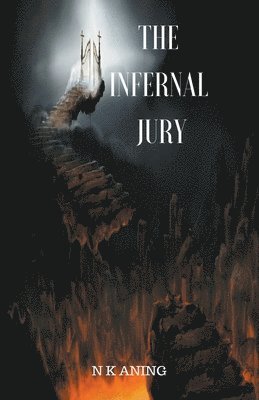 N K Aning, N. K. Aning, N.K. Aning - Infernal Jury, Häftad