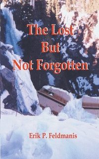 bokomslag The Lost But Not Forgotten