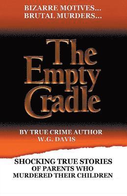 W G Davis, W. G. Davis, W.G. Davis - Empty Cradle, Häftad
