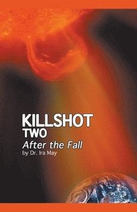 bokomslag Killshot Two - After the Fall
