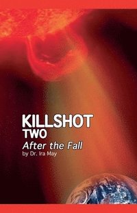 bokomslag Killshot Two - After the Fall