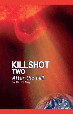 bokomslag Killshot Two - After the Fall