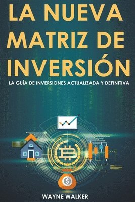 bokomslag La Nueva Matriz de Inversin