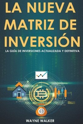Wayne Walker - Nueva Matriz de Inversión, Häftad