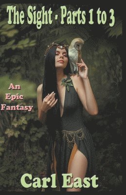 Carl East - Sight - Parts 1 to 3, Häftad