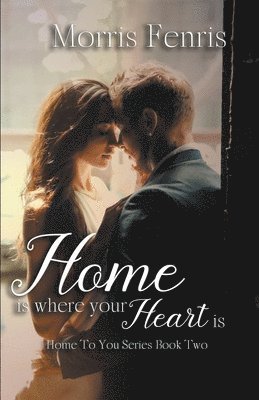 Morris Fenris - Home Is Where Your Heart Is, Häftad