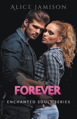 bokomslag Enchanted Souls Series Forever Book 5