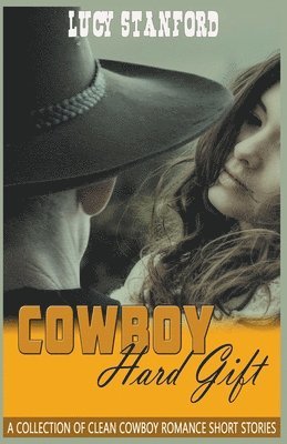 Cowboy Hard Gift 1