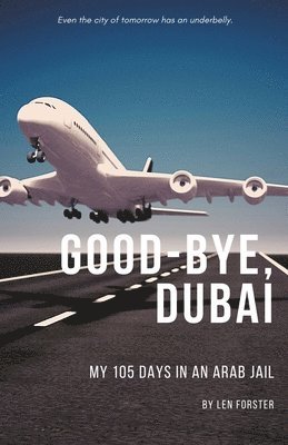 Good-Bye, Dubai 1