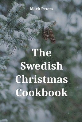 bokomslag The Swedish Christmas Cookbook
