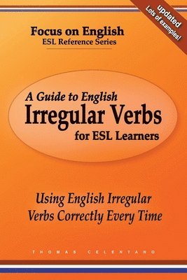 A Guide to English Irregular Verbs for ESL Learners 1