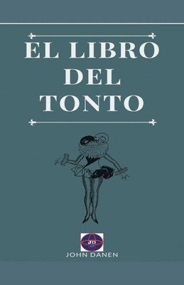 John Danen - libro del tonto, Häftad