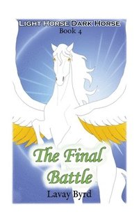 bokomslag The Final Battle