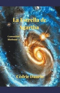 bokomslag La Estrella de Agartha- Comunidad Bluthund 2