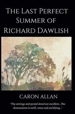 Last Perfect Summer of Richard Dawlish