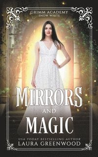 bokomslag Mirrors And Magic