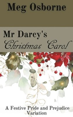 Mr Darcy's Christmas Carol 1