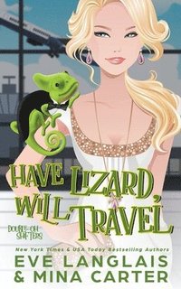 bokomslag Have Lizard, Will Travel